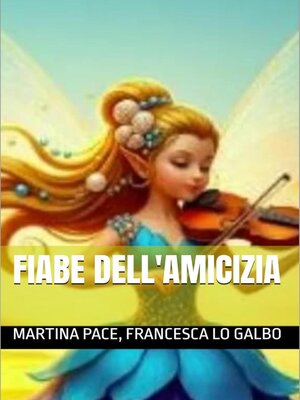 cover image of Fiabe dell'amicizia